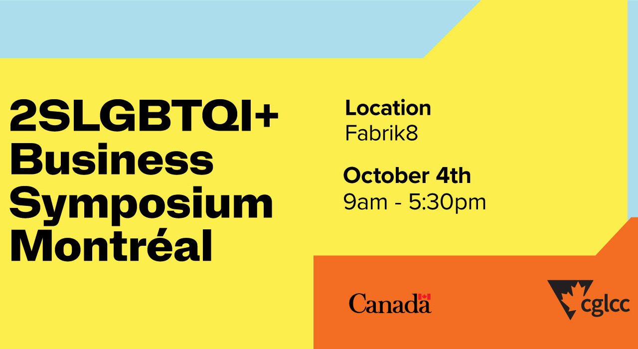2SLGBQTI+ Business Symposium Montreal