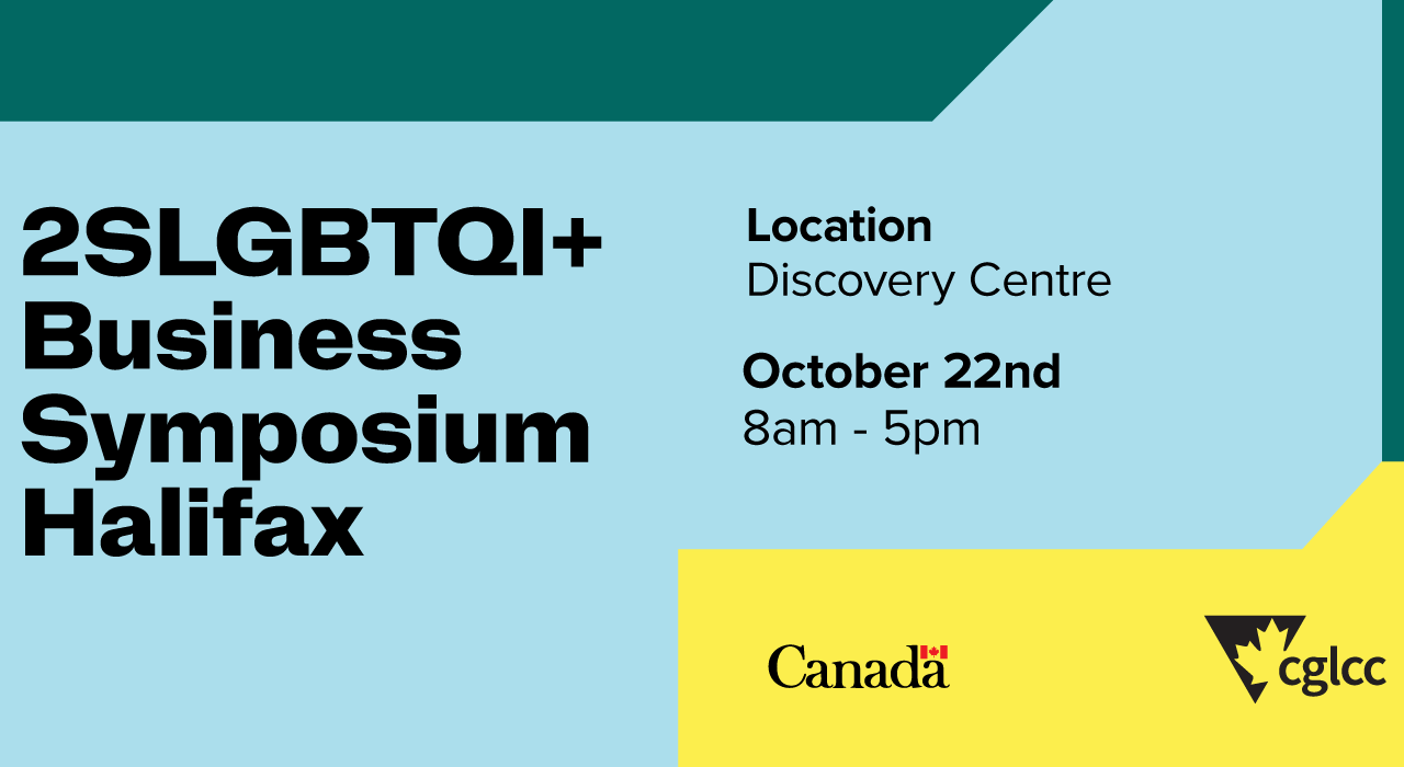 2SLGBQTI+ Business Symposium Halifax